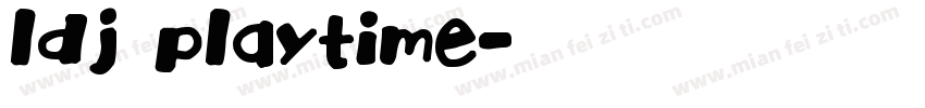 LDJ Playtime字体转换